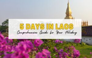 5 Days in Laos