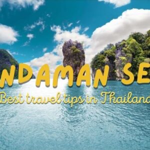 Andaman Thailand Travel Guide: Best Places for Clear Waters and Crowd-Free Beaches