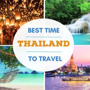 When Is The Best Time To Visit Thailand?