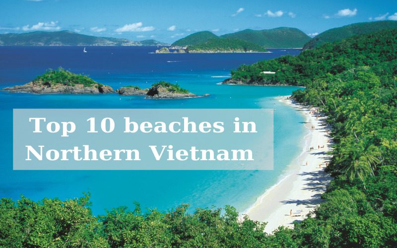 Exploring 10 Best Beaches in Northern Vietnam for 2025