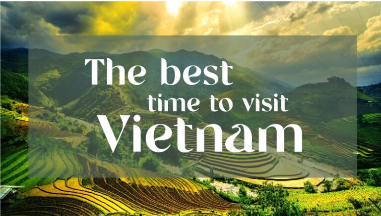 When Is The Best Time To Visit Vietnam?