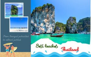 Top 15 best beaches in Thailand : From tranquil paradises to vibrant parties