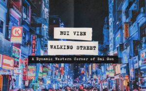 Bui Vien Walking Street