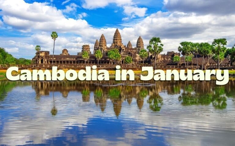 Cambodia in January: The Ultimate Guide for an Unforgettable and Effortless Trip