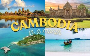 Collage featuring Angkor Wat, Banteay Srei temple, tropical island beaches, and a fishing boat with the text “Cambodia in a month.”