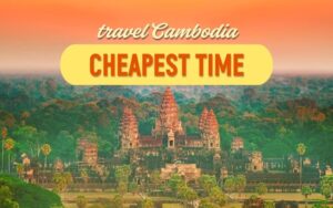 Cheapest Time to Travel to Cambodia: A scenic view of Angkor Wat in Cambodia under a warm orange sunset with the text “Travel Cambodia: Cheapest Time” displayed on top.
