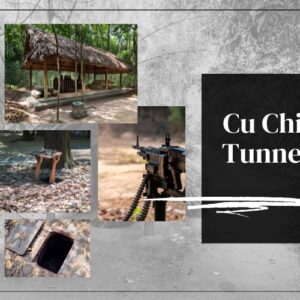 Cu Chi Tunnels: The National Heroic Wonder of Vietnam