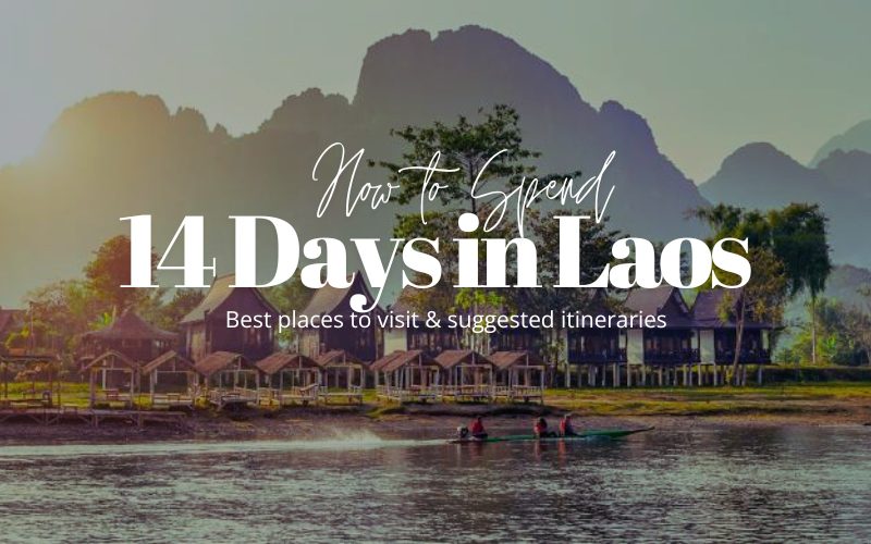 How to Spend 2 Weeks in Laos? Best Suggested Itineraries for 2025