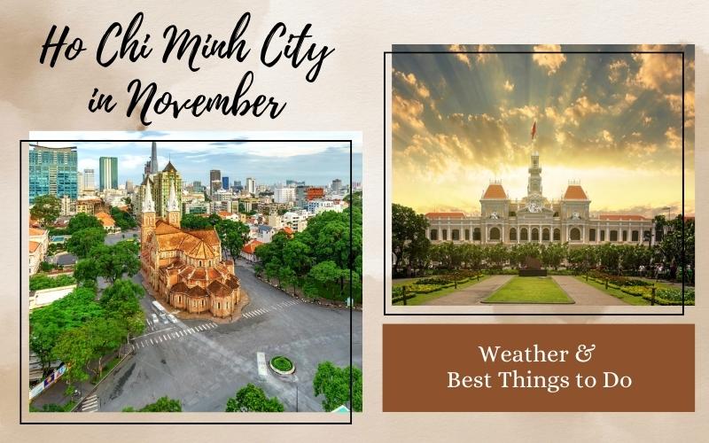 Ho Chi Minh City in November: Weather & Places to Visit