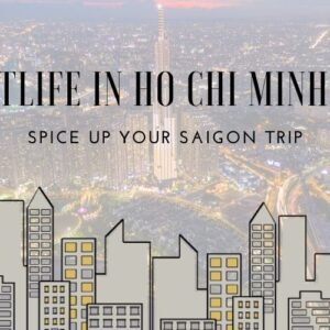 Top 8 Ho Chi Minh City Nightlife Best New Guide