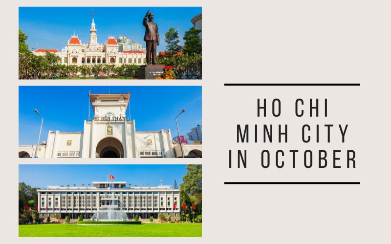 Ho Chi Minh City in October: Weather & Best Things to Do