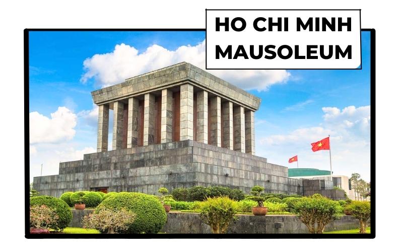 Ho Chi Minh Mausoleum - The Memorial Place For A National Hero