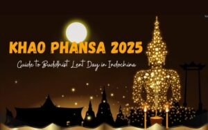 Khao Phansa in Indochina 2025: Your Travel Guide to Buddhist Lent Day