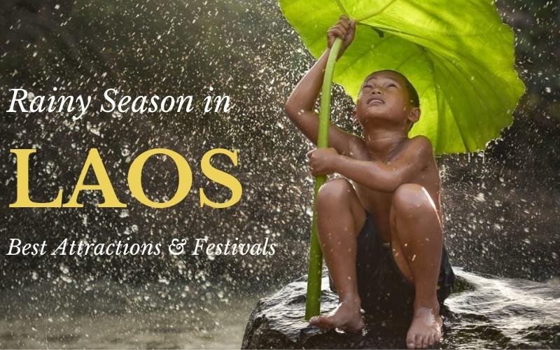 Rainy Season in Laos: Best Places You Should Go