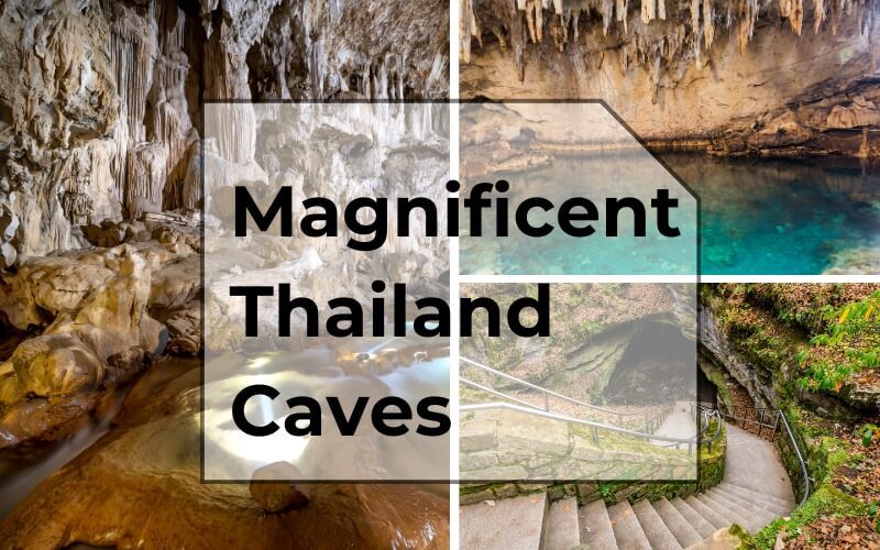 Discover 9 Magnificent Thailand Caves That Will Thrill Every Adventure Enthusiast