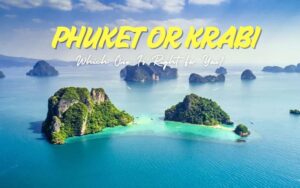 Phuket or Krabi