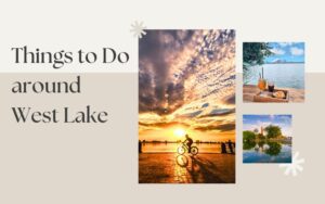 Things to Do around Hanoi West Lake