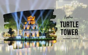 Turtle Tower in Hanoi