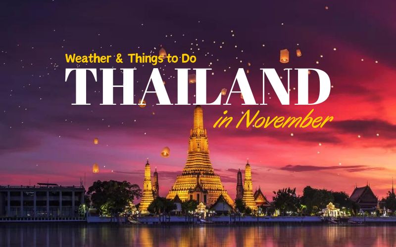 68565Thailand In November: Weather & Best Places to Visit