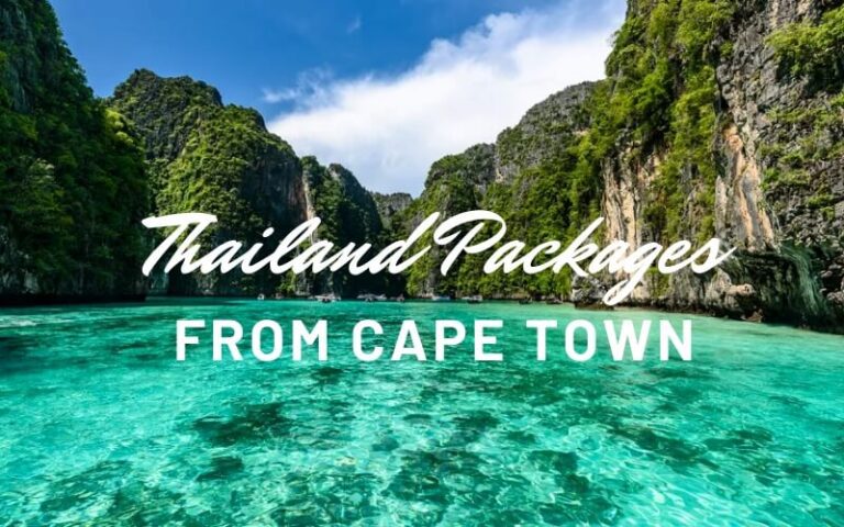 Thailand Packages from Cape Town: Best New Guide