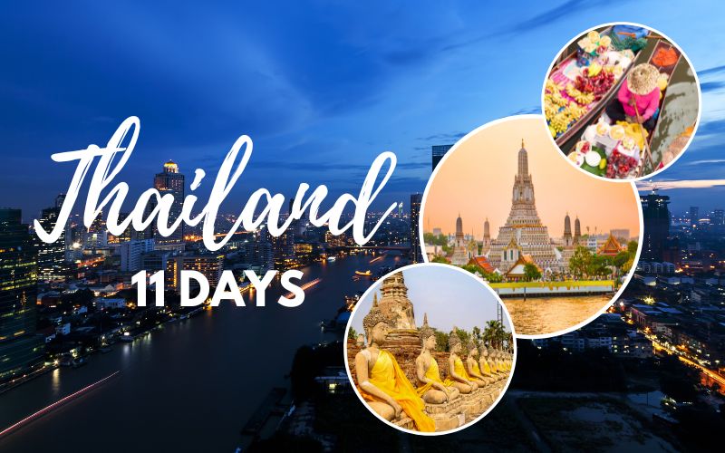 11 Days In Thailand: A Detailed Travel Itinerary