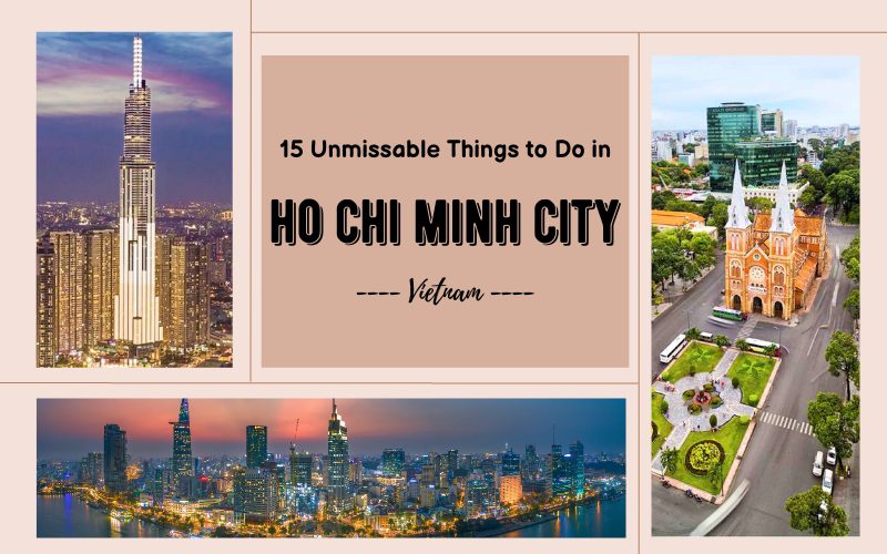 Top 15 Best Things to Do in Ho Chi Minh City