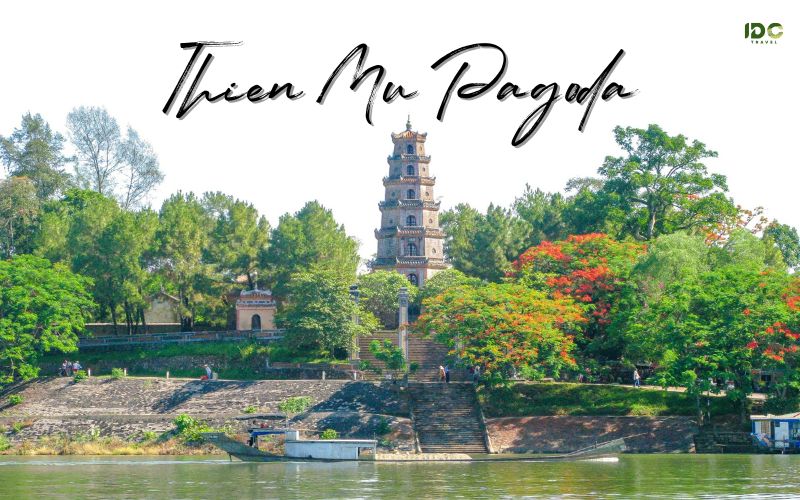 Thien Mu Pagoda: The Spiritual Heart of Hue