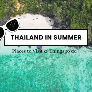 Thailand in Summer: Weather Guide and Essential Travel Tips