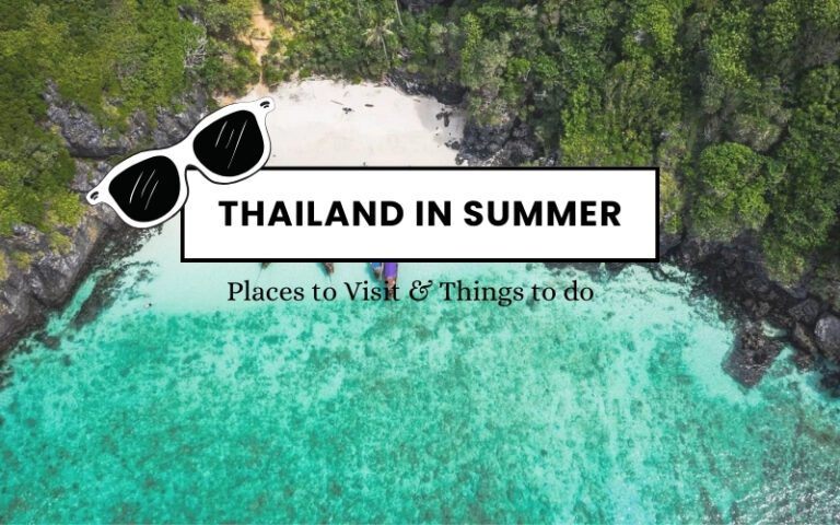 Thailand in Summer: Weather Guide and Essential Travel Tips