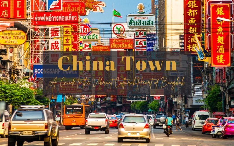 Unveil Chinatown: Bangkok’s Vibrant Cultural Heart