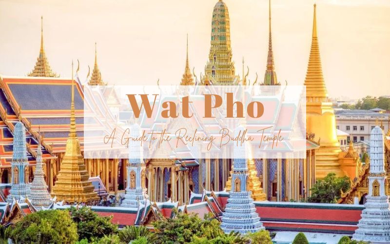Unveil Wat Pho: The Legendary Reclining Buddha Temple