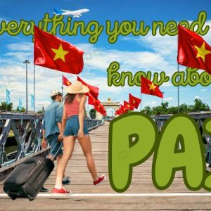 Vietnam Pre-Arrival Information (PAI): The Complete Visitor Guide