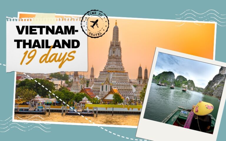 Vietnam and Thailand in 19 Days: Best Travel Plan