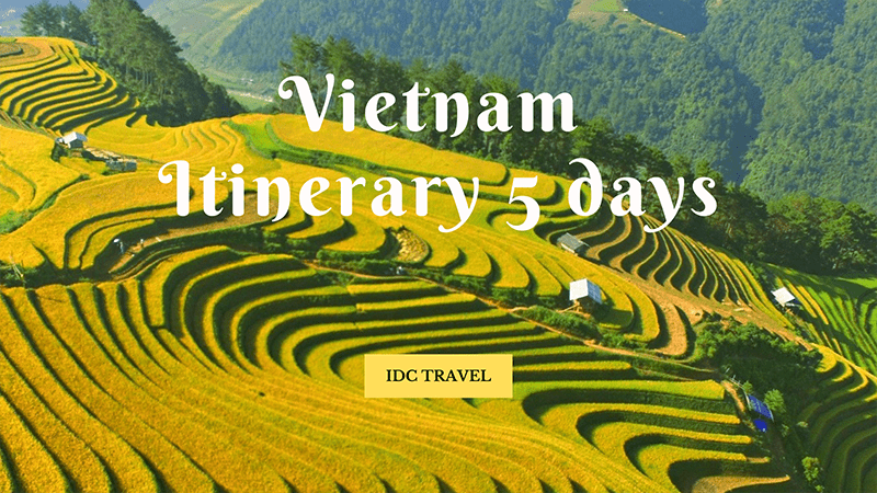 Vietnam itinerary 5 days: Best places in the North Vietnam