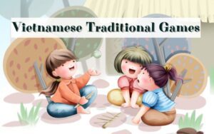 Vietnamese traditional games