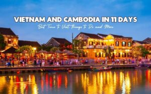 11 days in Vietnam and Cambodia
