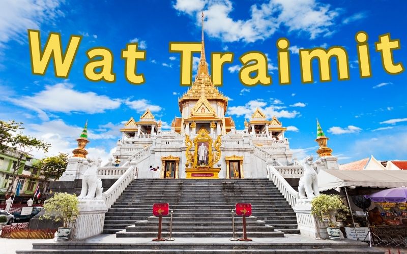 Explore Wat Traimit in Bangkok: Temple of the Golden Buddha