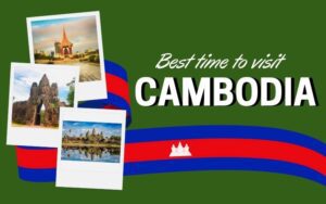 When is the Best time to Visit Cambodia